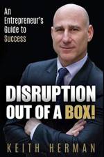 Disruption Out Of A Box! af Keith Herman