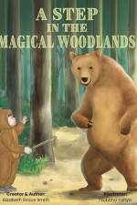 A Step in the Magical Woodlands af Elizabeth Grace Smith