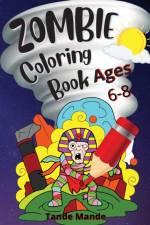 Zombie Coloring Book Ages 4-8 af Tobba