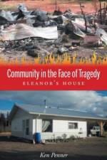 Community in the Face of Tragedy af Ken Penner