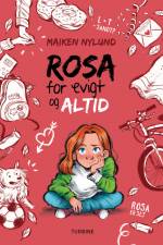Rosa for evigt og altid af Maiken Nylund
