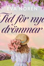 Tid för nya drömmar af Eva Norén