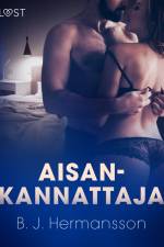 Aisankannattaja – eroottinen novelli af B. J. Hermansson