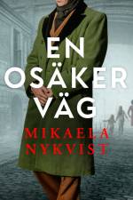 En osäker väg af Mikaela Nykvist