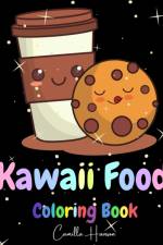 Kawaii Food Coloring Book af Camilla Hanson