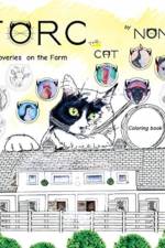 TORC the CAT discoveries on the Farm Coloring Book af Nona