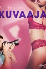 Kuvaaja – eroottinen novelli af B. J. Hermansson
