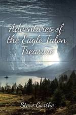 Adventures of the Eagle Talon Treasure af Garthe Steve Garthe