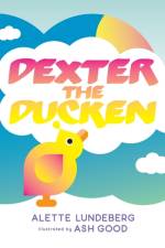 Dexter The Ducken af Alette Lundeberg