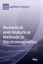 Numerical and Analytical Methods in Electromagnetics