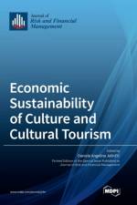 Economic Sustainability of Culture and Cultural Tourism
