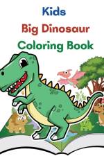 Kids Big Dinosaur Coloring Book af Em Publishers