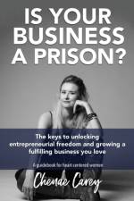 Is Your Business a Prison? af Chenae Carey