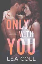 Only with You af Lea Coll