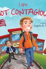 I Am Not Contagious af Angela K Pearson