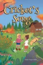Cricket's Song af Gladys Gragert-Muller