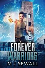Forever Warriors af Sewall M.J. Sewall