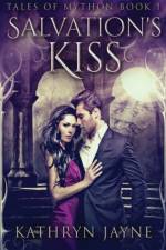 Salvation's Kiss af Jayne Kathryn Jayne