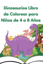 Dinosaurios Libro de Colorear para Niños de 4 a 8 Años af Em Publishers