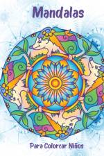 Mandalas Para Colorear Niños af Em Publishers