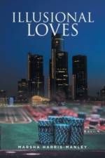 Illusional Loves af Marsha Harris-Manley