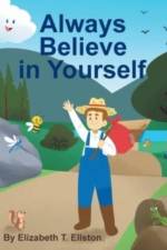Always Believe in Yourself af Elizabeth T Ellston