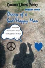 Diary of a Sad-Happy Man af Robert Loyd