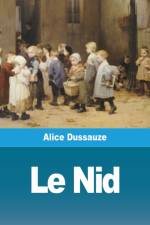 Le Nid af Alice Dussauze