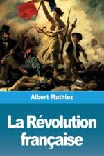 La Révolution française af Albert Mathiez
