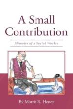 Small Contribution af Morris R Heney