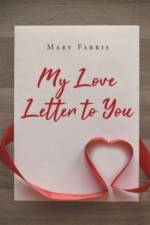 My Love Letter to You af Mary Farris