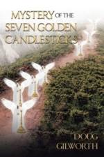 Mystery of the Seven Golden Candlesticks af Gilworth Doug Gilworth