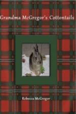 Grandma McGregor's Cottontails af McGregor Rebecca McGregor