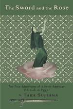 Sword and the Rose af Sufiana Tara Sufiana