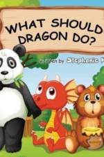 What Should Dragon Do? af Stephanie Webb