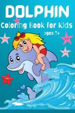 Dolphin Coloring Book for Kids af Philippa Wilrose