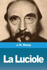 La Luciole af J. -H. Rosny