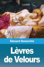 Lèvres de Velours af Édouard Demarchin