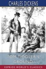 Tom Tiddler's Ground (Esprios Classics) af Charles Dickens