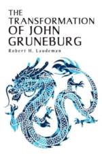 Transformation of John Gruneburg af Robert H Laudeman