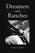 Dreamers and Ranches af Althea Quill