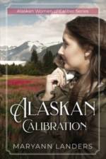 Alaskan Calibration af Maryann Landers