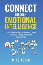 Connect through Emotional Intelligence af Mike Acker