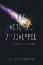Asteroid Apocalypse af Rajeev Raghuram