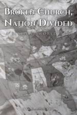 Broken Church, Nation Divided af Stan Rogers