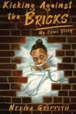Kicking Against the Bricks af Nediya Griffith