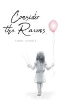 Consider the Ravens af Sandy Gamble