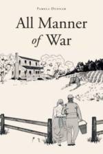 All Manner of War af Pamela Dunnam