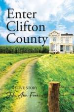 Enter Clifton County af Julie Ann Frances