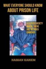 What Everyone Should Know about Prison Life af Hassan Kariem
